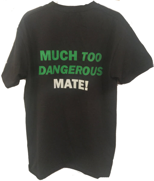 ShitScared - Much Too Dangerous - stay home watching telly wear t-shirt